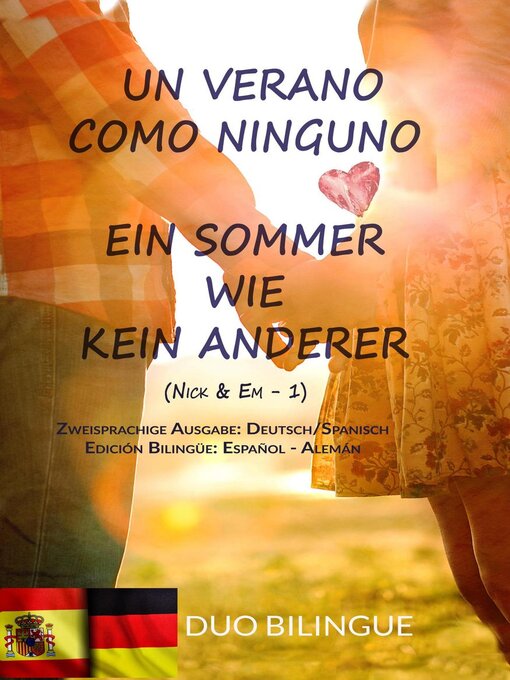 Title details for Un Verano Como Ninguno / Ein Sommer Wie Kein Anderer (Zweisprachiges Buch by Duo Bilingue - Available